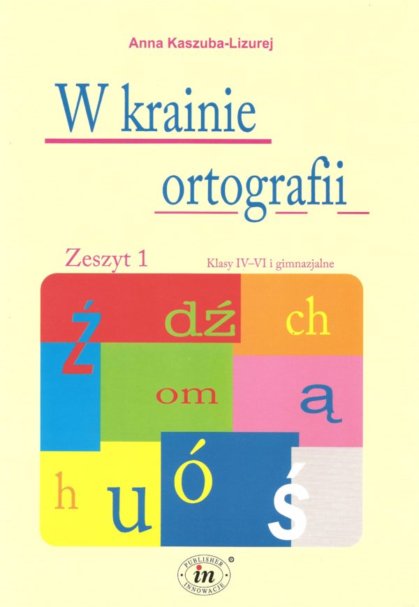 W krainie ortografii  cz. 1