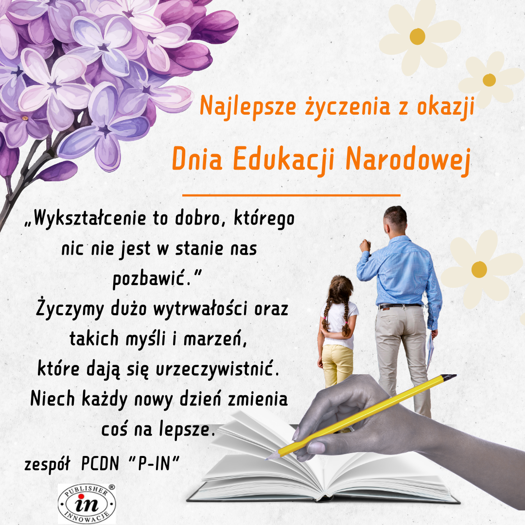 Najlepsze życzenia z okazji Dnia Edukacji Narodowej!